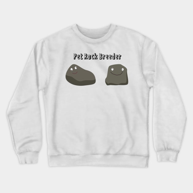 pet rock breeder Crewneck Sweatshirt by bug bones